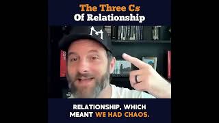 The Three Cs of Relationship