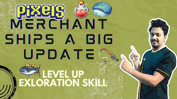 Pixels Merchant Ships Update: Fishing, Sushi, Wineries & New Boost System Explained! ⚓🐟