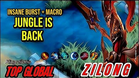 Gameplay Zilong Jungle Is Back! Insane Burst + Macro Domination!" [ Top Global Zilong ] MLBB
