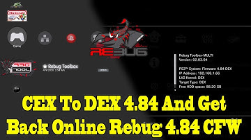 How To Switch From CEX To DEX 4.84 And Get Back Online Rebug 4.84 CFW 2021