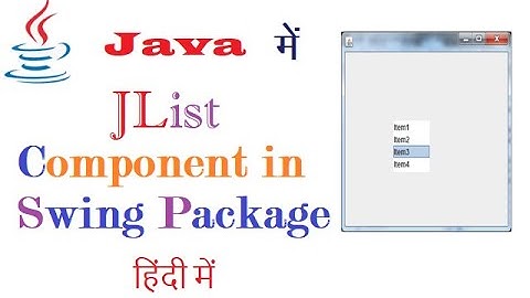 JList Component Class of swing package in java (हिंदी में)