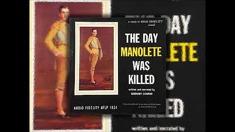 The Day Manolete Was Killed LP Barnaby Conrad Juan...