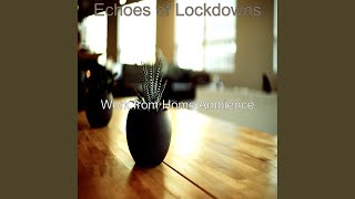 Easy Moods for Lockdowns