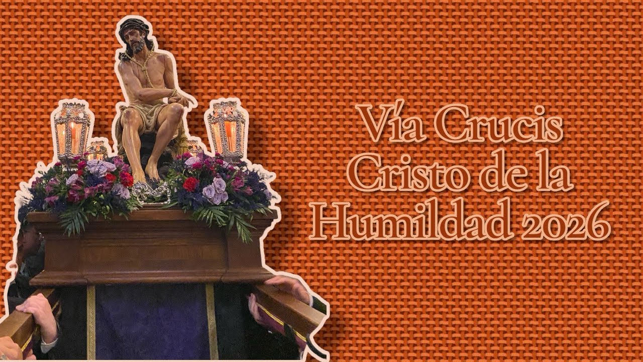 [PROCESIONES_2026] - Vía Crucis del Cristo de la Humildad de Toledo 