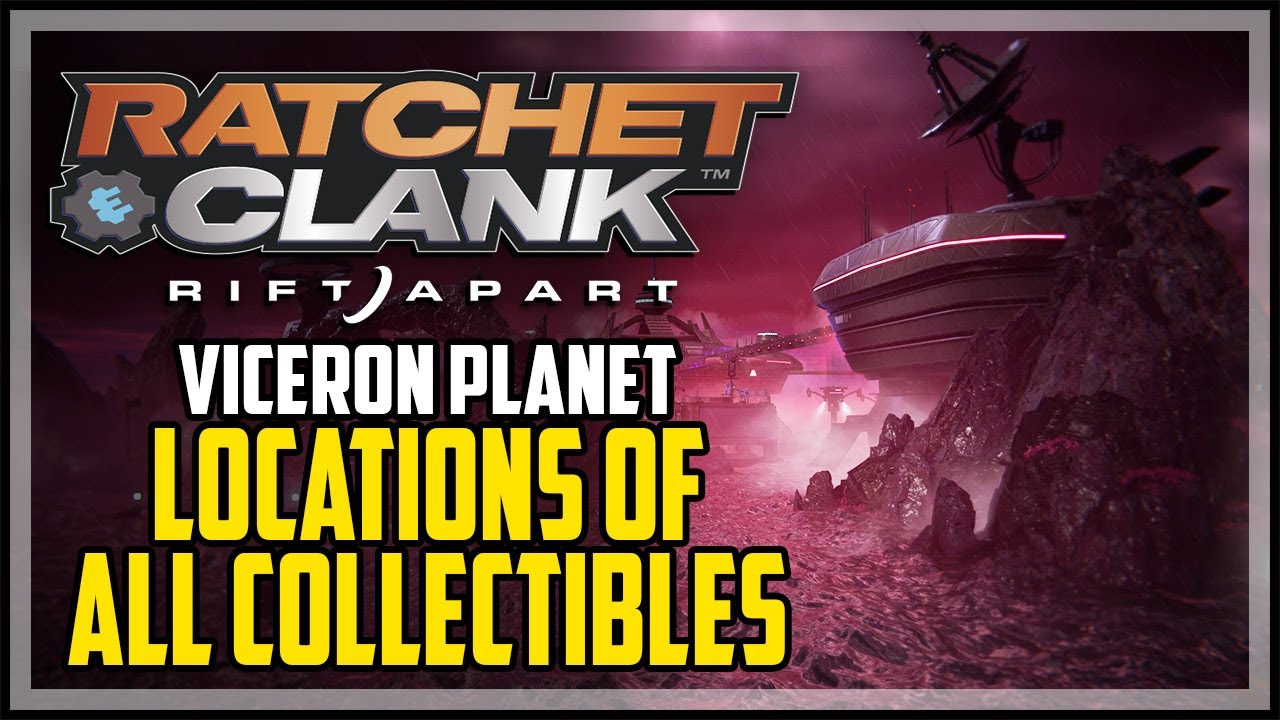 Viceron All Collectibles Locations Ratchet & Clank Rift Apart YouTube
