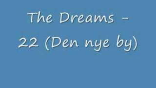 Watch Dreams 22 den Nye By video