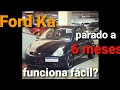 Ford Ka 2007 parado a 6 meses