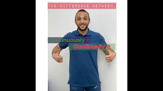 the difference between continuously and continually | learn english