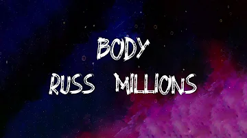Russ Millions - Body (Lyrics)
