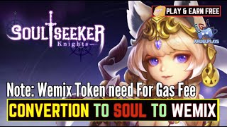 Soul Seeker Knights: Crypto - Link Wemix Convert issue Working naman screenshot 5