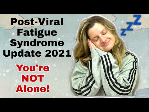 Post-Viral Fatigue Syndrome Update | What Works What Helps + Advice