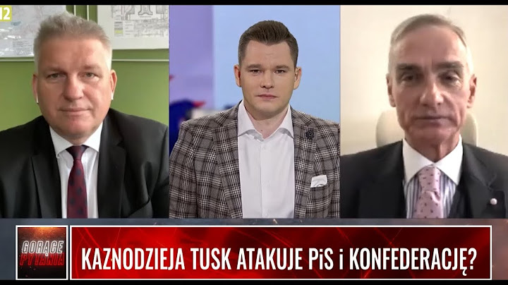 KAZNODZIEJA TUSK ATAKUJE PiS i KONFEDERACJĘ?