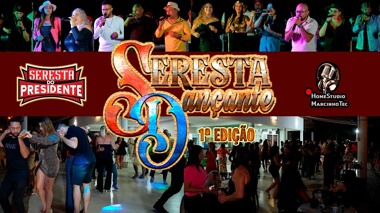SERESTA DANÇANTE - AUDIO VISUAL 1ª EDIÇÃO - SERESTA DO PRESIDENTE
