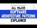 All Major Software Architecture Patterns Explained in 7 Minutes | Meaning, Design, Models & Examples