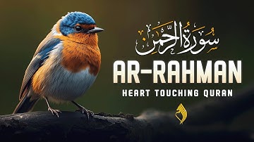 Surah Ar-Rahman (سورة الرحمن) | A Voice That Will Melt Your Heart & Lift Your Soul 💖 | #LofiQuran