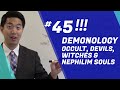 DEMONOLOGY!!! Occult, Devils, Witches & Nephilim Souls | Beginner's Discipleship #45 | Dr. Gene Kim