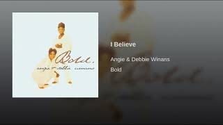 Video thumbnail of "Angie & Debbie- I Believe"
