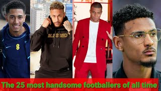 LES 25 PLUS BEAUX FOOTBALLEURS DE TOUS LES TEMPS