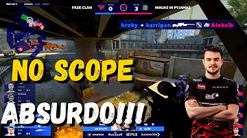 BROKY NO SCOPE IMPOSSIVEL! FAZE VS NIP CS:GO