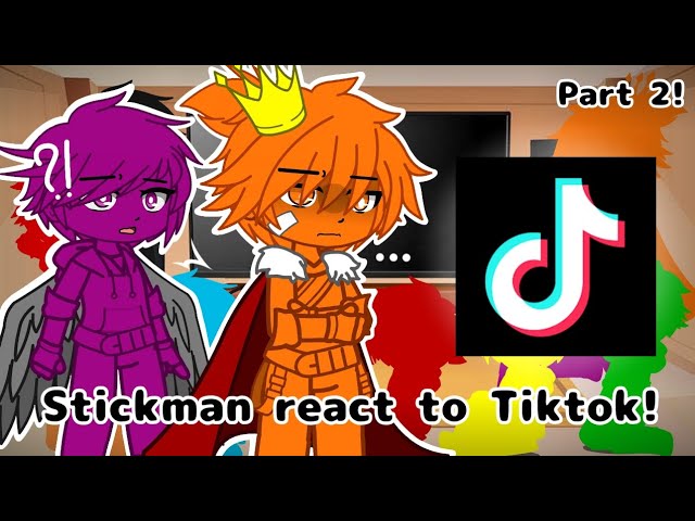 Stickman react to Tiktok!, Part 2!, AvM/AvA