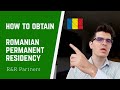 How to obtain Romanian permanent residency