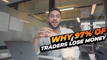 Why 97% Of Traders Lose Money & What You Can Do About It
