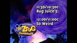 ZooG Weekendz Next Bumper (Bug Juice 3 To So Weird) (October 2001)