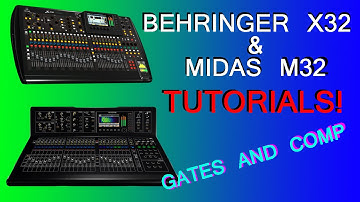 Behringer X32 / Midas M32 - Gates and Compression