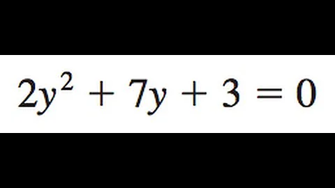 2y^2 + 7y + 3 = 0