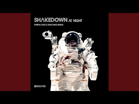 Shakedown - At Night (Purple Disco Machine Remix)