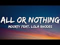 Moorty - All Or Nothing (Lyrics) feat. Lola Rhodes [7clouds Release]