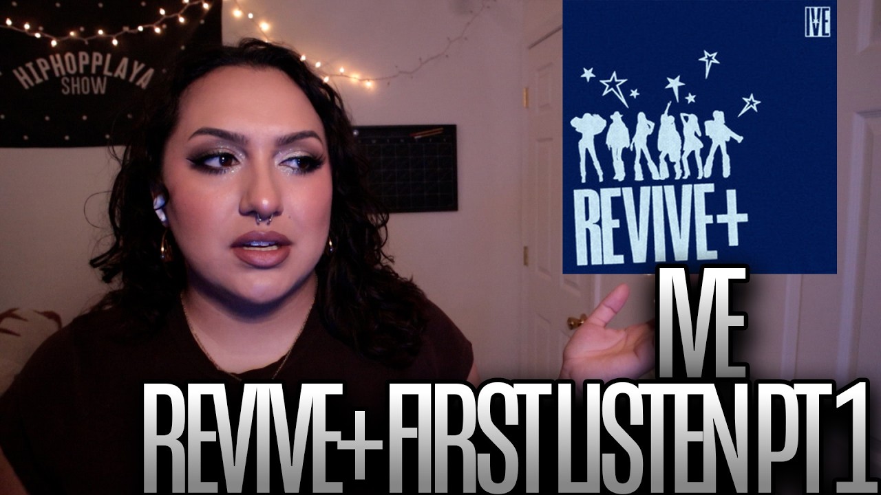 IVE 아이브 'REVIVE+' First Listen Pt 1