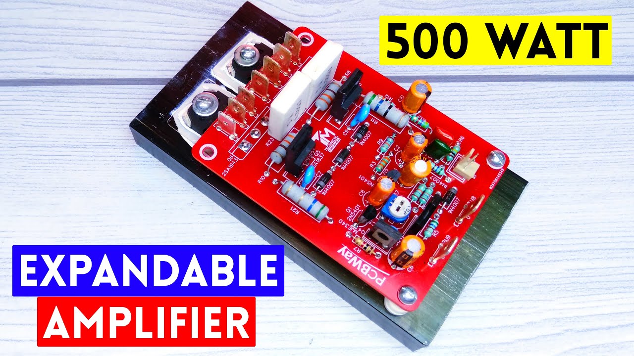 500 Watt Expandable Amplifier. - YouTube