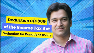 Deduction under section 80G - Income Tax Act #education #tutorial #deductions #nirmalasitharaman