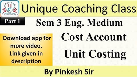 Sybcom Sem-3 | Cost Ac | Unit Costing Part 1 | Vnsgu | By PINKESH SIR