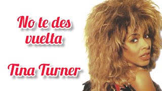 Don&#39;t Turn Around - Tina Turner (Subtítulos en español)