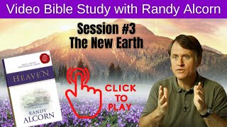Video Bible Study with Randy Alcorn - Session #3
