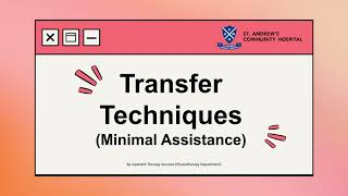 Transfer Techniques (Minimal Assistance)