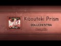 (Acapella "Clean") Kibouteki Prism - DOLLCHESTRA