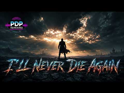 I'll Never Die Again (PDP Remixing Cover) (Nino de Angelo)