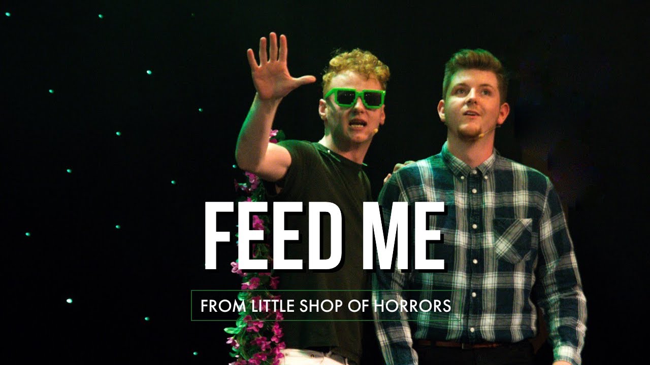 Feed Me - Little Shop of Horrors | Musical Theatre LHU - YouTube