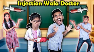School Me Aya Bade Injection Vala Doctor | Funny Short Film | Pari&#39;s Lifestyle