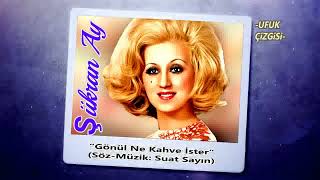Şükran Ay - Gönül Ne Kahve İster [1978]