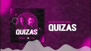 Dj Nico Feat. Pau - Quizas (Official)
