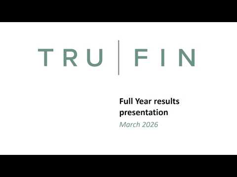 TRUFIN PLC - Final results for the year ended 31 December 2025