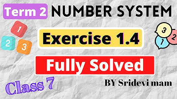 7th maths tamil Term 2 Ch 1 number system ex 1.4 fully solved by Sridevi mam samacheer class 7