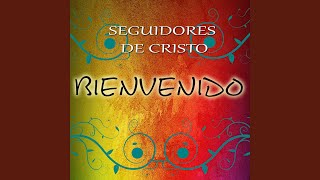 Video thumbnail of "Seguidores De Cristo - Hay Una Tierra Nueva"