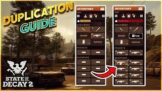 Duplication Guide/Glitch - State Of Decay 2 (All Platforms) (Update 29)