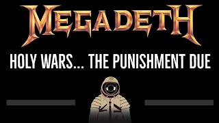 Megadeth • Holy Wars... The Punishment Due (CC) 🎤 [Karaoke] [Instrumental Lyrics]