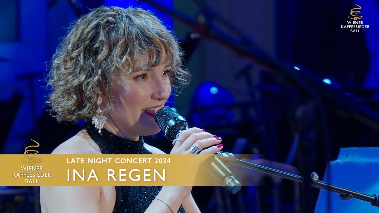 Late Night Concert mit INA REGEN am 65. Wiener Kaffeesiederball 2024